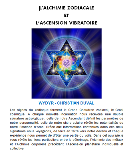 Christian Duval - L’alchimie zodiacale et l’ascension vibratoire